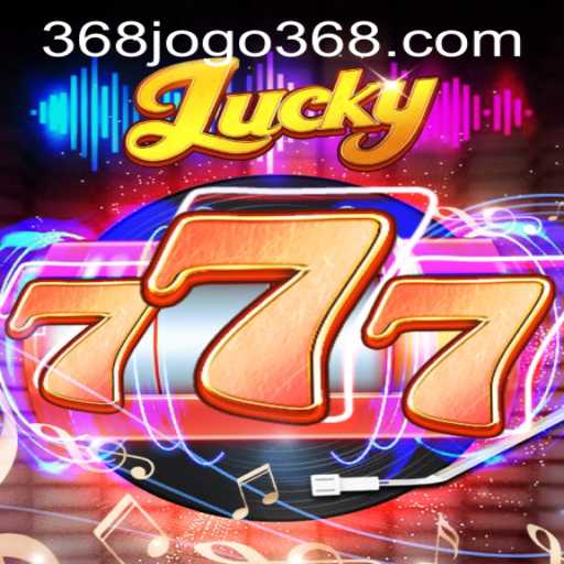 Exploring the Vibrant World of Lucky777 and Insights into 368jogo PH Login