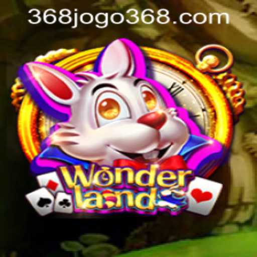 Exploring Wonderland: The Thrilling Adventure and How to Enter the World of 368jogo PH